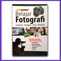 Image of BELAJAR FHOTOGRAFI UNTUK HOBBY DAN BISNIS