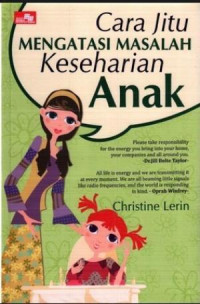 Image of cara jitu mengatasi masalah keseharian anak