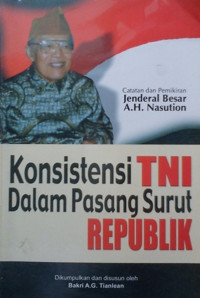 Image of konsistensi tni dalam pasang surut republik