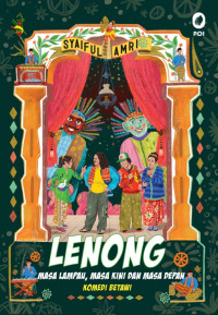 Image of lenong mas lampau. masa kini dan masa depan komedi betawi