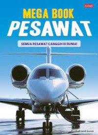 Image of mega book pesawat semua pesawat canggih di dunia!