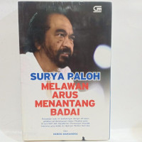 Image of Surya Paloh melawan arus menantang badai
