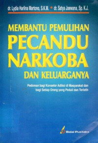 Image of membantu pemulihan pencandu narkoba dan keluarganya